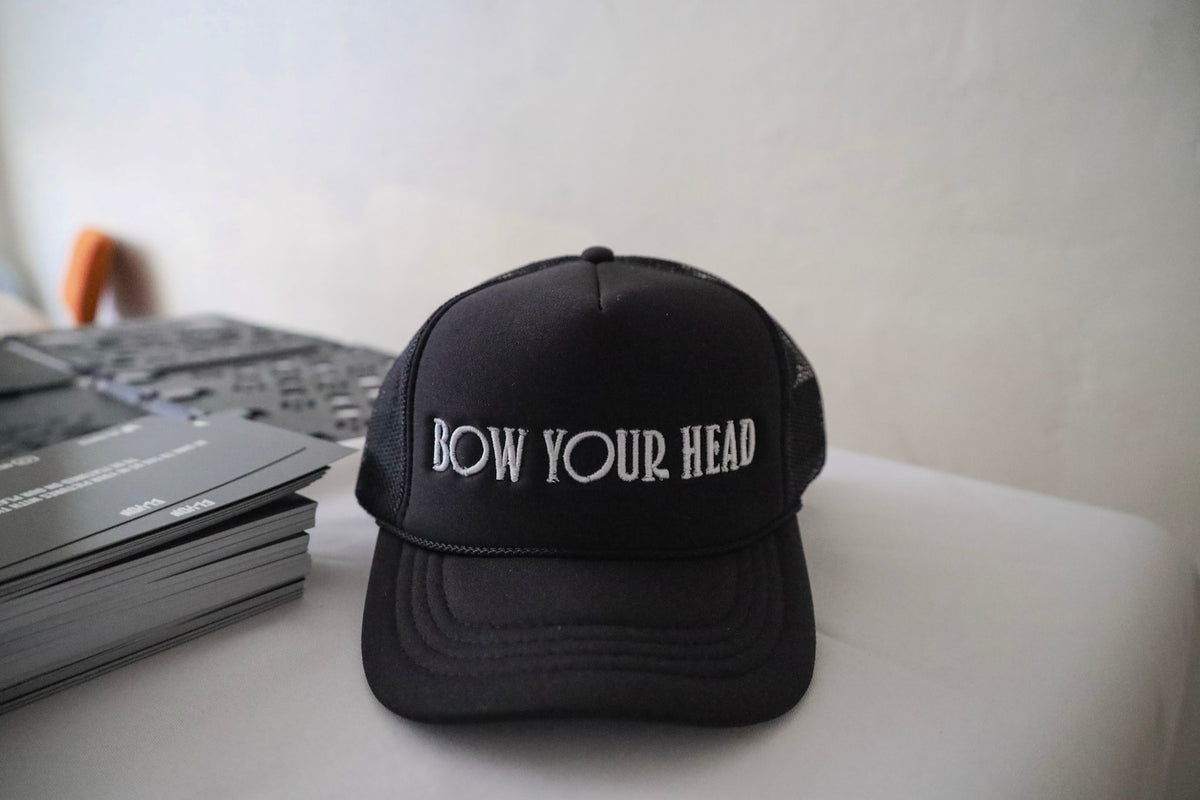 BOW YOUR HEAD TRUCKER